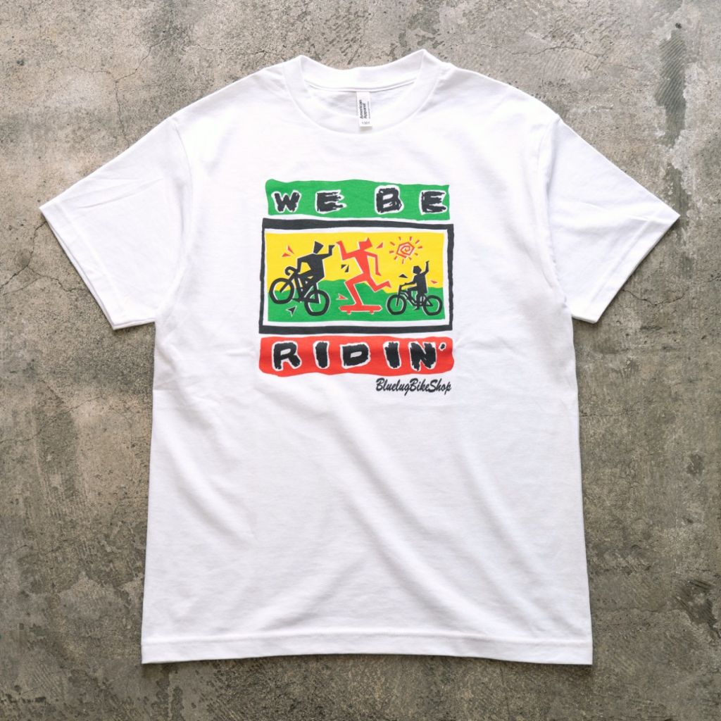 BLUE LUG* we be ridin' t-shirt (white) - BLUE LUG ONLINE STORE