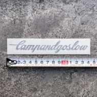 *CAMP AND GO SLOW* die cut sticker 5inch (black)
