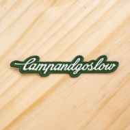 *CAMP AND GO SLOW* embroidered patch (green)