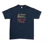 *BLUE LUG* so many bikes so little time t-shirt (navy)
