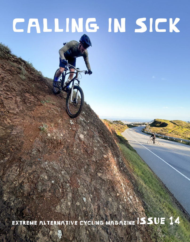 CALLING IN SICK* calling in sick mag (Issue 14) - BLUE LUG ONLINE